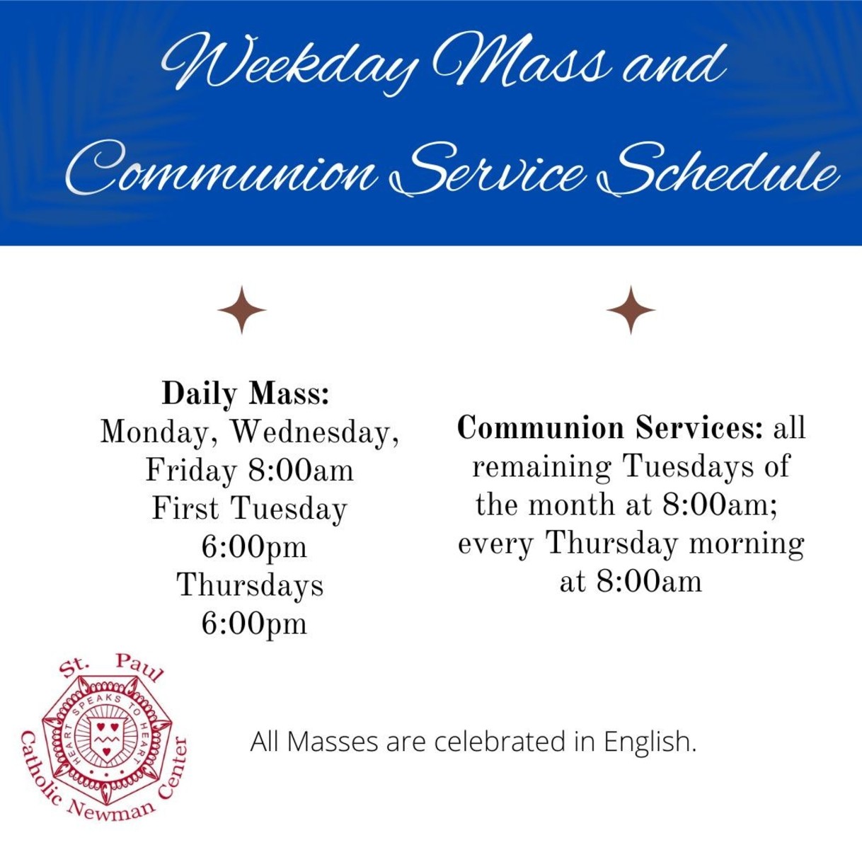 Weekday Mass And Communion Service Schedule