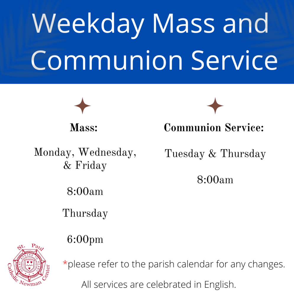 Weekday Mass And Communion Service Schedule Update11.2.22