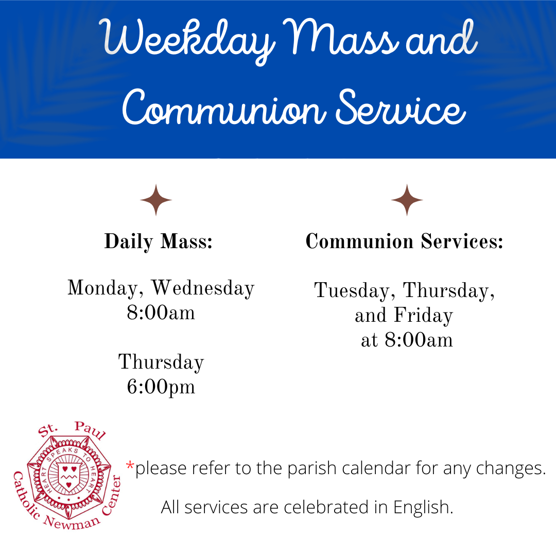 Weekday Mass And Communion Service Schedule Update11.2.22